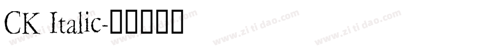 CK Italic字体转换